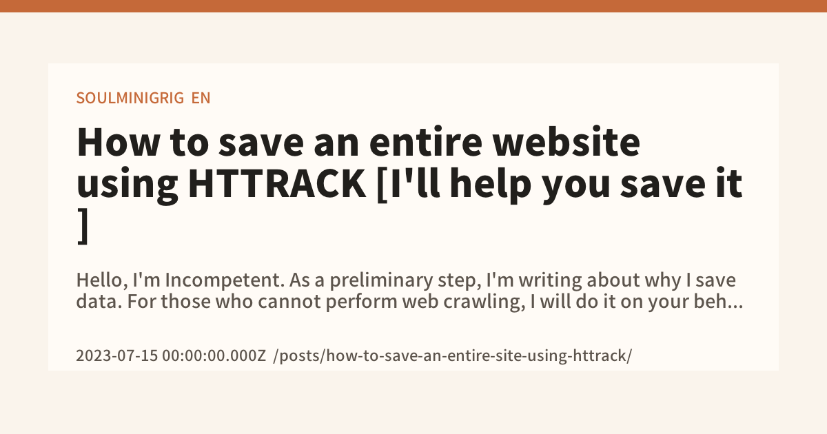 How to save an entire website using HTTRACK [I'll help you save it ...