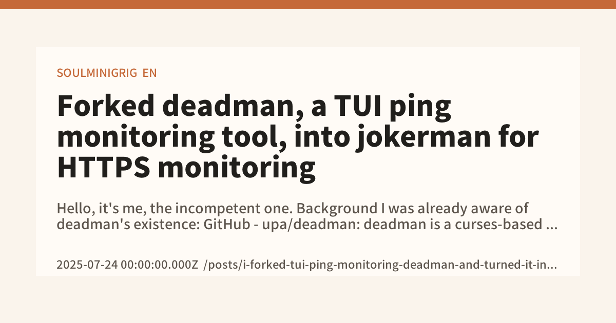 Forked deadman, a TUI ping monitoring tool, into jokerman for HTTPS ...
